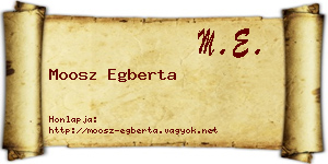 Moosz Egberta névjegykártya